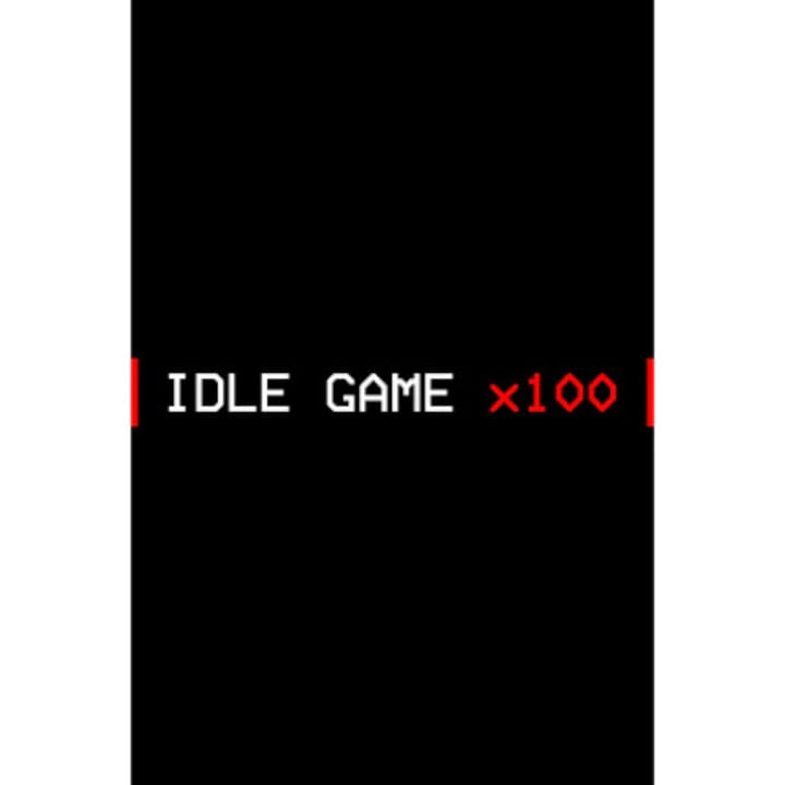 Idle Game x100