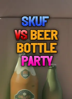 Skuf vs beer bottle party